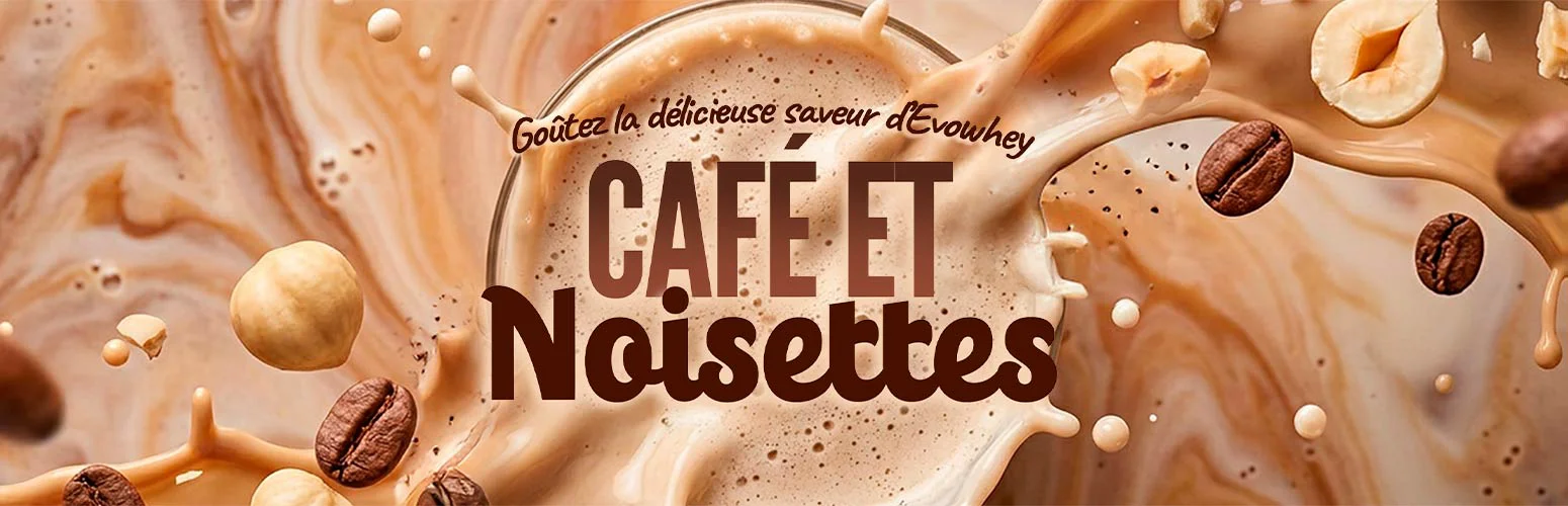 Testez notre saveur Cafe et Noisettes